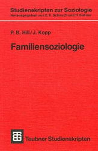 9783519001386: Familiensoziologie. Grundlagen und theoretische Perspektiven