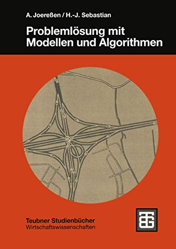 9783519002116: Problemlsung mit Modellen und Algorithmen (Teubner Studienbcher Wirtschaftswissenschaften) (German Edition)