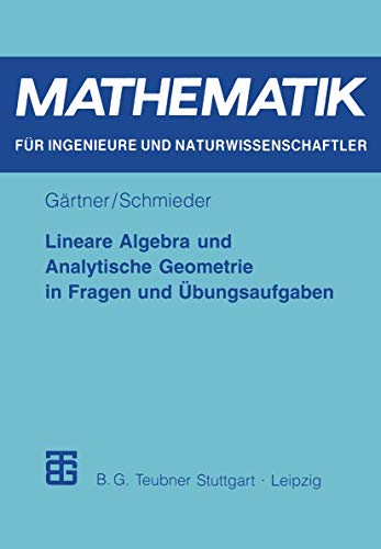 9783519002208: Lineare Algebra und Analytische Geometrie in Fragen und bungsaufgaben (Mathematik fr Ingenieure und Naturwissenschaftler, konomen und Landwirte)