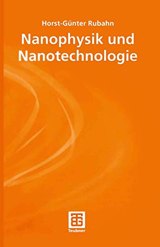 Beispielbild fr Nanophysik und Nanotechnologie. Teubner-Studienbcher : Angewandte Physik zum Verkauf von Hbner Einzelunternehmen