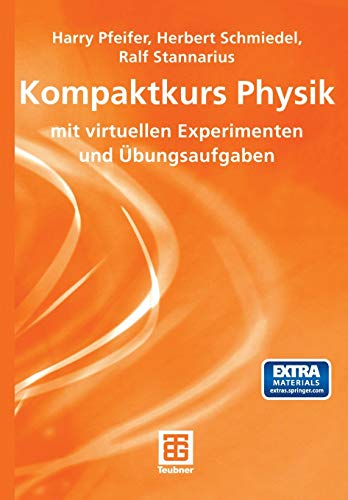 9783519004721: Kompaktkurs Physik: mit virtuellen Experimenten und bungsaufgaben (German Edition)