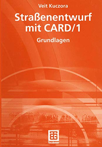 Straßenentwurf mit CARD/1.: Grundlagen.