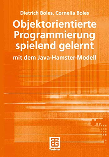 Imagen de archivo de Objektorientierte Programmierung spielend gelernt mit dem Java-Hamster-Modell a la venta por medimops