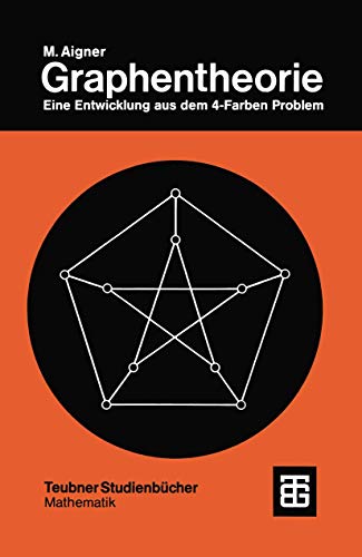 Stock image for Graphentheorie: Eine Entwicklung aus dem 4-Farben Problem (Teubner Studienbcher Mathematik) for sale by medimops