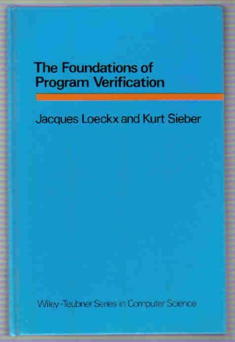 9783519021018: The foundations of program verification (Wiley-Teubner series in computer science)