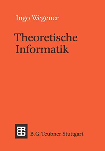 Beispielbild fr theoretische informatik. eine algorithmenorientierte einfhrung zum Verkauf von alt-saarbrcker antiquariat g.w.melling