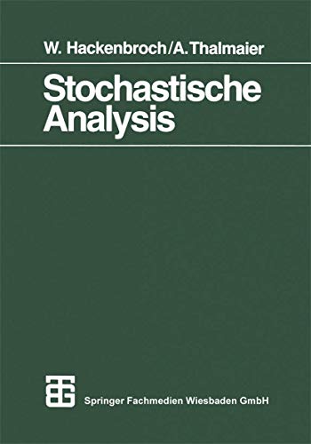 9783519022299: Stochastische Analysis: Eine Einführung in die Theorie der stetigen Semimartingale (Mathematische Leitfäden)