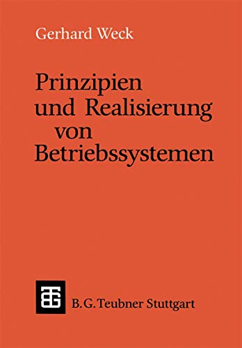 9783519022718: Prinzipien und Realisierung von Betriebssystemen (Leitfden und Monographien der Informatik)