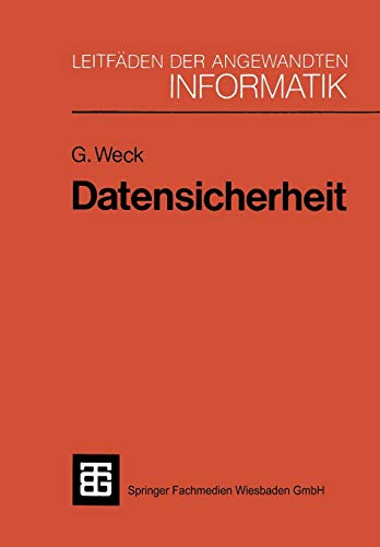 Imagen de archivo de Datensicherheit: Methoden, Massnahmen Und Auswirkungen Des Schutzes Von Informationen a la venta por Ammareal