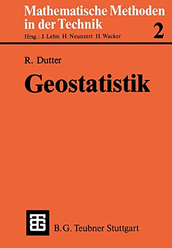 Stock image for Geostatistik : Eine Einführung mit Anwendungen for sale by Ria Christie Collections