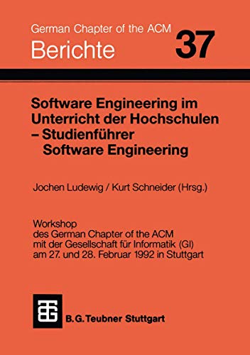 9783519026785: Software Engineering im Unterricht der Hochschulen SEUH ’92 und Studienfhrer Software Engineering (Berichte des German Chapter of the ACM) (German Edition)