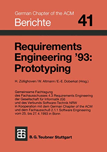 9783519026822: Requirements Engineering '93: Prototyping (Berichte des German Chapter of the ACM)