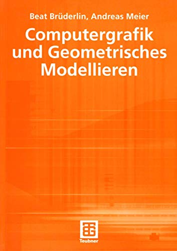 Stock image for Computergrafik und Geometrisches Modellieren for sale by Chiron Media