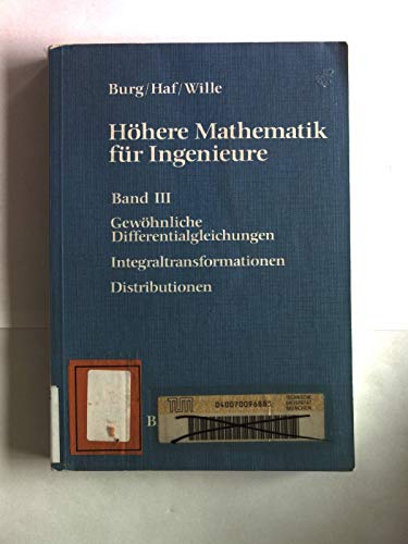 9783519029571: Hhere Mathematik fr Ingenieure / Gewhnliche Differentialgleichungen, Distributionen, Integraltransformationen