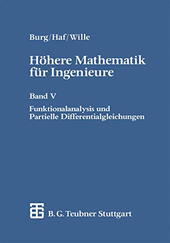 9783519029656: Hhere Mathematik fr Ingenieure: Band V Funktionalanalysis und Partielle Differentialgleichungen (German Edition)