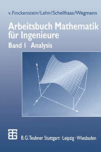 Stock image for Arbeitsbuch Mathematik fr Ingenieure. 1. Aufl. Bd 1: Analysis. for sale by Antiquariat + Buchhandlung Bcher-Quell
