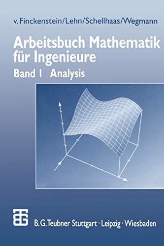 9783519029663: Arbeitsbuch Mathematik fr Ingenieure, Bd.1, Analysis