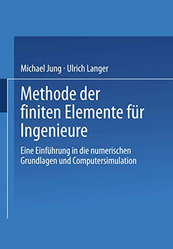 9783519029731: Methode der finiten Elemente fr Ingenieure.