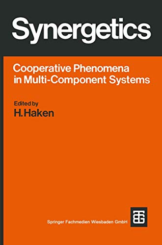 Synergetics. Cooperative Phenomena in Multi-Component Systems. Proceedings of the Symposium on Sy...