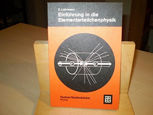 Stock image for Einfhrung in die Elementarteilchenphysik for sale by medimops