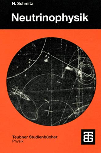 Beispielbild fr Neutrinophysik (Teubner Studienbcher Physik) (German Edition) zum Verkauf von medimops