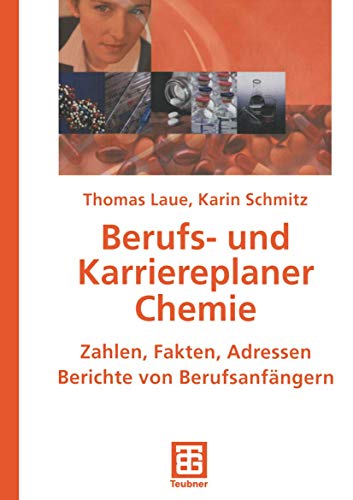 Stock image for Berufs- und Karriereplaner Chemie: Zahlen, Fakten, Adressen - Berichte von Berufsanfngern for sale by medimops