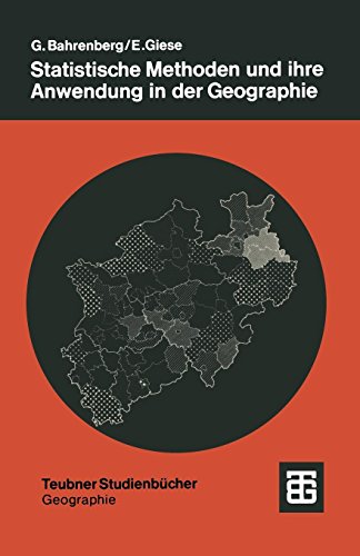 9783519034032: Statistische Methoden und ihre Anwendung in der Geographie (Teubner Studienbucher Geographie - Regional)
