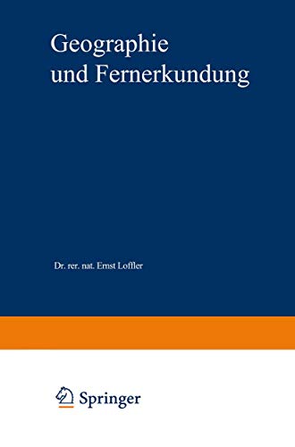 Beispielbild fr Geographie und Fernerkundung : e. Einf. in d. geograph. Interpretation von Luftbildern u. modernen Fernerkundungsdaten. , Teubner-Studienbcher der Geographie, zum Verkauf von Antiquariat Peda