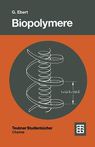 9783519035169: Biopolymere: Struktur und Eigenschaften (Teubner Studienbcher Chemie) (German Edition)
