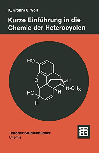 Beispielbild fr Kurze Einfhrung in die Chemie der Heterocyclen (Teubner Studienbcher Chemie) zum Verkauf von medimops