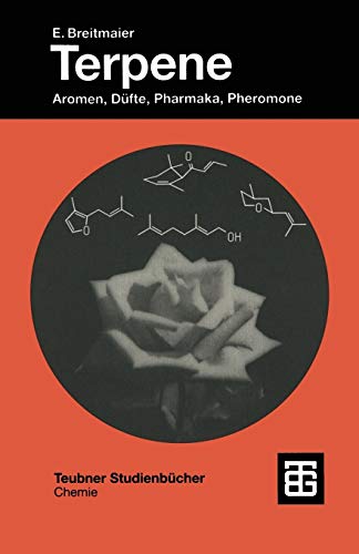 9783519035480: Terpene: Aromen, Dfte, Pharmaka, Pheromone (Teubner Studienbcher Chemie) (German Edition)