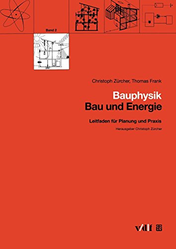 Stock image for Bauphysik Leitfaden fr Planung und Praxis for sale by Buchpark