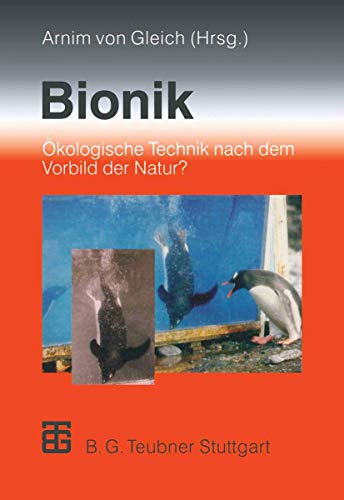 Imagen de archivo de Bionik : kologische Technik nach dem Vorbild der Natur? a la venta por Buchpark