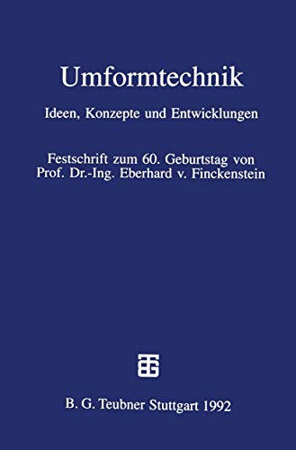 Stock image for Umformtechnik: Ideen, Konzepte und Entwicklungen for sale by medimops