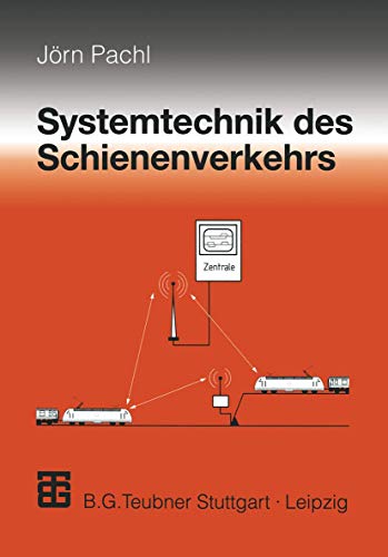 Beispielbild fr Systemtechnik des Schienenverkehrs zum Verkauf von Buchpark