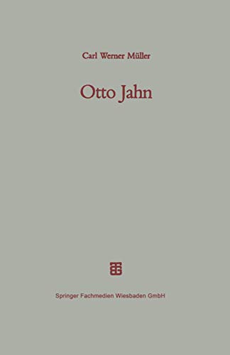 Otto Jahn: Mit einem Verzeichnis seiner Schriften (German Edition) (9783519074236) by [???]