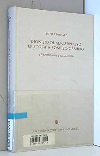 9783519076445: Dionisio di Alicarnasso, Epistola a Pompeo Gemino: Introduzione e Commento (German Edition)