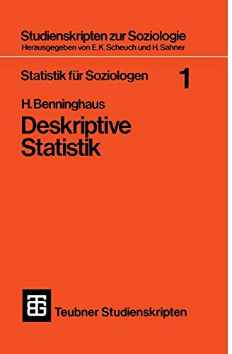 9783519101345: Statistik fr Soziologen 1: Deskriptive Statistik: 22 (Studienskripten zur Soziologie)