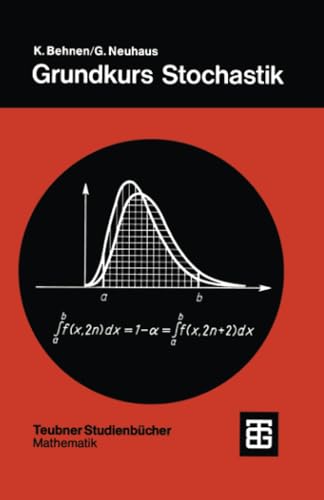 Beispielbild fr Grundkurs Stochastik : Eine integrierte Einfuhrung in Wahrscheinlichkeitstheorie und Mathematische Statistik zum Verkauf von Chiron Media