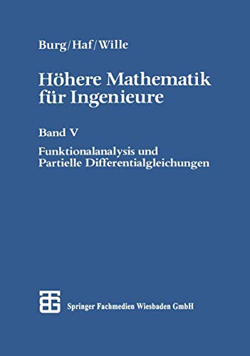 Stock image for Hhere Mathematik fr Ingenieure, 5 Bde., Bd.5, Funktionalanalysis und Partielle Differentialgleichungen for sale by medimops