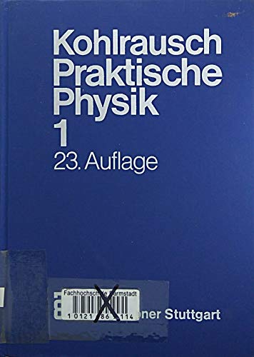 Beispielbild fr Praktische Physik Zum Gebrauch fr Unterricht, Forschung und Technik zum Verkauf von Buchpark