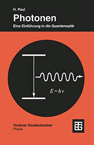 Photonen : Eine Einführung in die Quantenoptik - Harry Paul