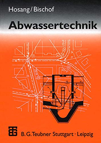 Abwassertechnik - Hosang, Wilhelm und Wolfgang Bischof