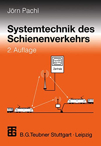 Beispielbild fr Systemtechnik des Schienenverkehrs zum Verkauf von medimops