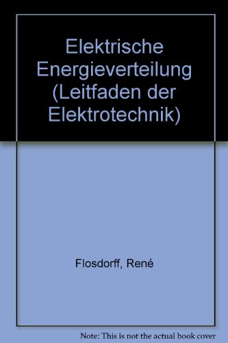 Beispielbild fr Elektrische Energieverteilung zum Verkauf von Alpha Buchhandel