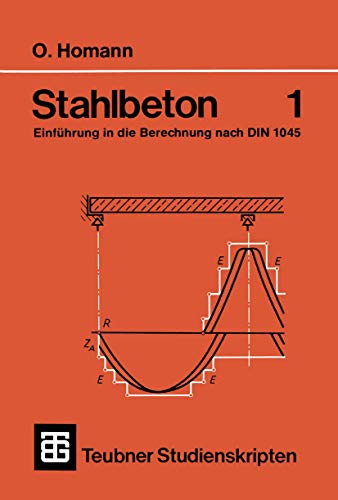 Stock image for Stahlbeton: Einfuhrung in Die Berechnung Nach Din 1045 for sale by Chiron Media