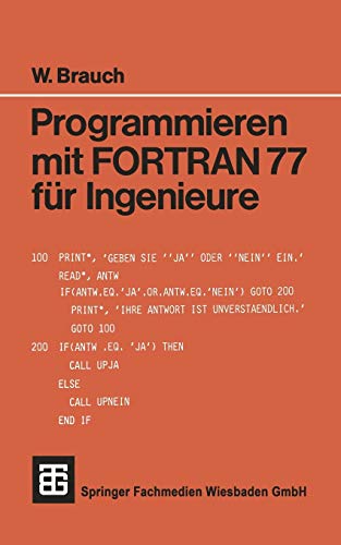 Stock image for Programmieren mit FORTRAN 77 fur Ingenieure for sale by Chiron Media