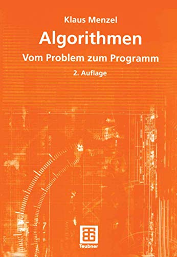 9783519211624: Algorithmen: Vom Problem zum Programm (Mathematik-ABC fr das Lehramt) (German Edition)