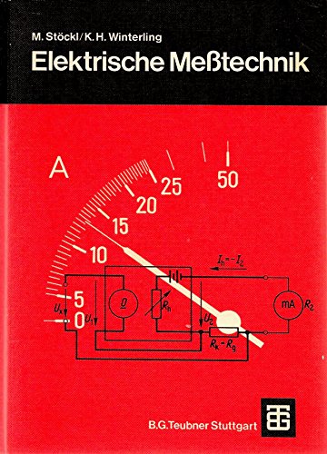 Beispielbild fr Leitfaden der Elektrotechnik Bd. 4., Elektrische Messtechnik Bd. 4., Elektrische Messtechnik zum Verkauf von Antiquariat Armebooks