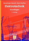 Beispielbild fr Elektrotechnik fr Fachschulen. Grundwissen zum Verkauf von medimops